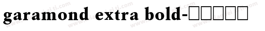 garamond extra bold字体转换
